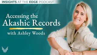 Accessing the Akashic Records - IATE with Ashley Woods #akashicrecords