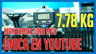 🤯 7.78Kg Montamos una MTB ÚNICA en YOUTUBE