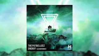 The Potbelleez - Energy (LEZEN Remix)