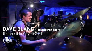 DAVE BLAND (Jarhead Fertilizer) Drum Cam at The Liberty Belle, Apr. 20th, 2024 (FULL SET)