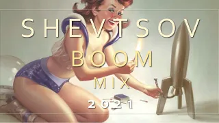 Shevtsov - BOOM MIX #4 [2021]