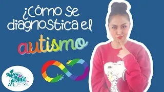 ¿Cómo se diagnostica el Autismo en niños?