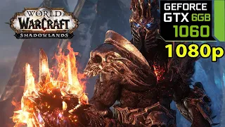 World Of Warcraft Shadowlands - 1060 6GB - 1080p (PvP)