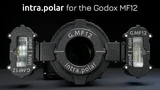 intra.polar for the Godox MF12, Nikon R1(C1) and Meike MK-MT24 flashes