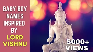 Lord Vishnu Names for Baby boys  ||  Lord Vishnu inspired Names   ||  Baby book names
