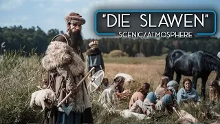 Showreel "Die Slawen" - scenic / atmosphere