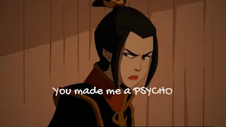 Azula -Psycho edit