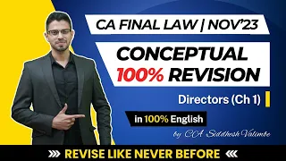 CA Final Law Nov’23 ENGLISH Revision | Directors P1 | Detailed Revision | ICAI | CA | CMA | CS