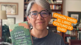 En agosto nos vemos: mi opinión después de leer libro póstumo de Gabo