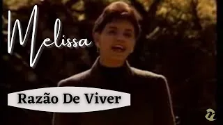 Melissa - Razao De Viver - 1993