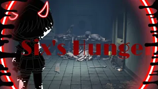 Six’s Hunger (ft Six and dark six)