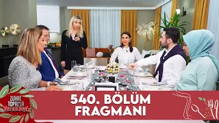 Zuhal Topal'la Yemekteyiz 540. Bölüm Fragmanı @Yemekteyiz