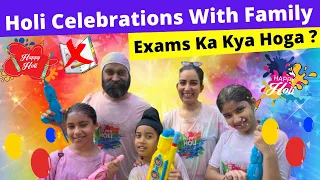 Holi Celebrations With Family - Exams Ka Kya Hoga ? | RS 1313 VLOGS | Holi Special