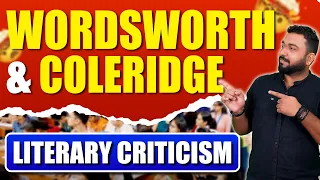 Complete Romantic Literary Criticism And Theories Of  William Wordsworth And S.T. Coleridge !