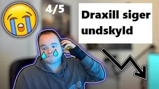 DRAXILL SIGER UNDSKYLD TIL AZAD, RAJO & MIKEFYREN - PART 4 (UNCUTTET VERSION)