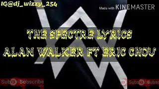 ALAN_WALKER_–_The_Spectre_feat._周興哲_Eric_Chou【第_14_屆_KKBOX_風雲榜_風雲大使】(The Spectre Lyrics)