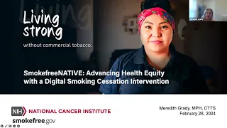 SmokefreeNATIVE: Empowering Native Communities to Quit Commercial Tobacco