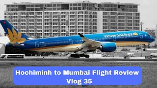 VIETNAM TOUR | VLOG 35 | Hochi Minh To Mumbai Flight Review Vietnam Airlines |SHREE RAJYASH HOLIDAYS