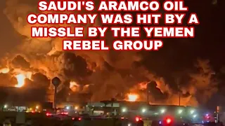 Saudi's Aramco Oil Company was hit by a missile by the Yemeni Rebel.||robants tv