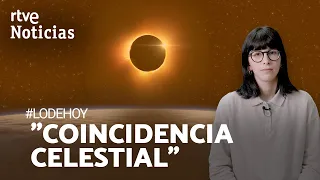 ECLIPSE SOLAR TOTAL: ¿Por qué es ESPECIAL? ¿DÓNDE se VERÁ? | RTVE Noticias