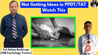 Stories on Most Difficult TAT/PPDT pics | Col Aditya Budhiraja - SSB Psychologist | SSB Dil Se