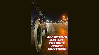 All Motor 427 Coupe Foxbody Mustang How Fast Was IT?
