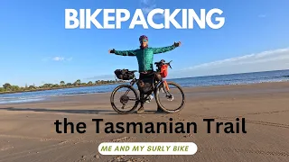 Bikepacking the Tasmanian Trail - me and my Surly bike