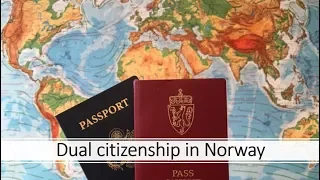 Video 629 Dual citizenship in Norway
