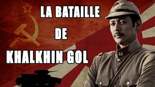 La BATAILLE de KHALKHIN GOL (1939)