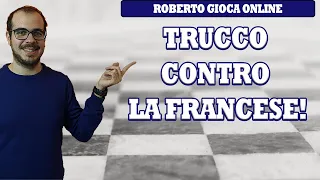 TRUCCO CONTRO LA DIFESA FRANCESE | PARTITE DI SCACCHI COMMENTATE