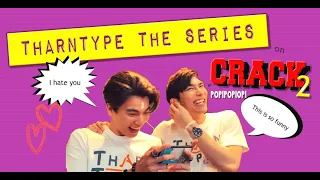 TharnType the series CRACK 2