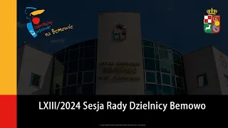 LXIII/2024 Sesja Rady Dzielnicy Bemowo | 14 lutego 2024 r.
