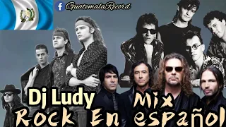 Rock En Español Clasicos Mix - Dj Ludy - (GuatemalaRecor) 502 Jalapa