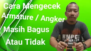 CARA MENGECEK ARMATURE MASIH BAGUS ATAU TIDAK