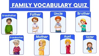 Test Your Knowledge: Family Vocabulary Quiz || Family Quiz
