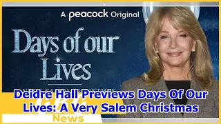 Deidre Hall Previews Days Of Our Lives: A Very Salem Christmas