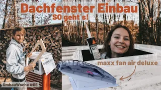 Maxxfan Air Deluxe im CamperVan | Anleitung: Dachfenster Einbau | Van Ausbau vlog