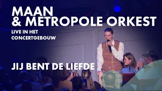 Maan & Metropole orkest - Jij bent de liefde - Live in Het Concertgebouw 2023