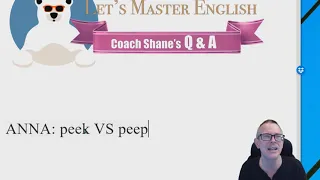 Q&A: peep VS peek