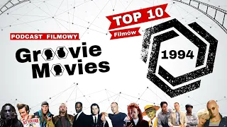 Najlepsze filmy 1994 roku - Top 10 Groovie Movies.