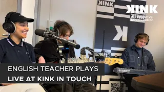 English Teacher - Albatross & Mastermind Specialism (Live @ KINK IN TOUCH)