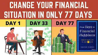 FROM HERE TO FINANCIAL HAPPINESS💰 ENRICH YOUR LIFE IN JUST 77 DAYS - FINANCE BOOK SUMMARY IN HINDI