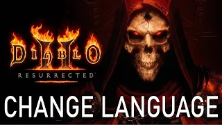 Diablo 2 Resurrected Change Language On All Versions For Text & Audio