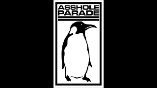 ASSHOLE PARADE - Soldiers -