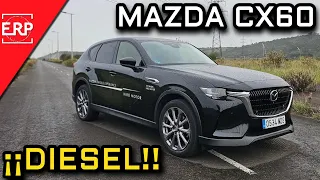 MAZDA CX-60 e-Skyactive D / Un SUV DIESEL que va a contra corriente / Prueba / Test / Review