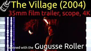 The Village (2004) 35mm film trailer, scope 4K