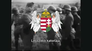 Horthy Miklós katonája vagyok - Hungarian WW2 Song