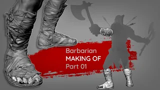 Barbarian - Making of( Part 01)