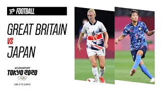 GREAT BRITAIN vs JAPAN | Football Women's - Highlights | Olympic Games - Tokyo 2020