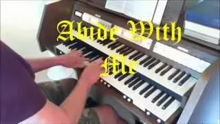 Abide With Me - with CHIMES & ORGAN  ( Tune  EVENTIDE )  †